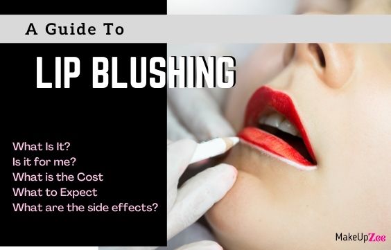 Lip Blushing 101: How long Does it Last, Costs, Pros & Cons