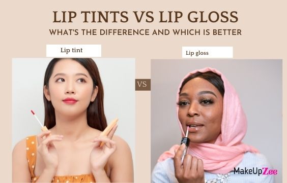 Lip Tints vs Lip Gloss - Which is Better