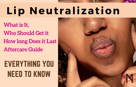 Lip Neutralization 101: What is It, What to Expect & Cost