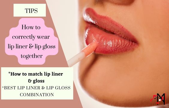 6 Tips How to Correctly Wear Lip Liner & Lip Gloss Together