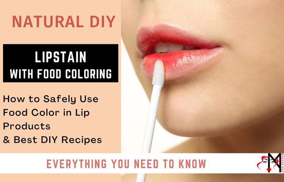 Natural DIY Lip Stain with Food Coloring - Safe & Easy