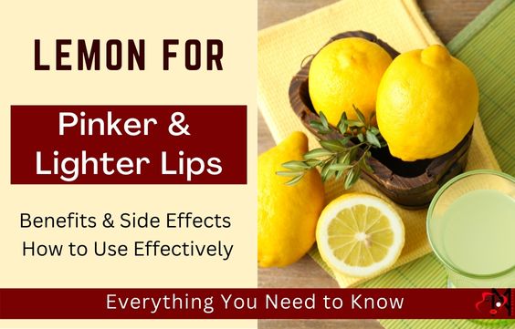 Lemon for Lips: Is it Safe, How to use & Benefits